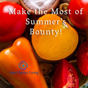 Make the Most of Summer's Bounty
