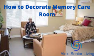 memory care decorated room